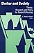Shelter and Society: Theory, Research, and Policy for Nonprofit Housing (Urban Public Policy)