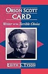 Orson Scott Card: Writer of the Terrible Choice (Scarecrow Studies in Young Adult Literature)
