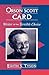 Orson Scott Card: Writer of the Terrible Choice (Scarecrow Studies in Young Adult Literature)