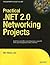 Practical .NET 2.0 Networki...