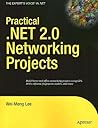 Practical .NET 2.0 Networking Projects