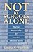 Not by Schools Alone by Sandra A. Waddock