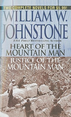 Heart of the Mountain Man / Justice of the Mountain Man (Mountain Man, #25-26)
