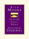 Praying God's Word: Devotional Journal: Devotional Journal