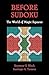 Before Sudoku by Seymour S. Block