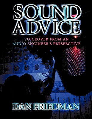 Sound Advice: Voiceover from an Audio Engineer's Perspective