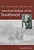 The Columbia Guide to American Indians of the Southwest (The Columbia Guides to American Indian History and Culture)