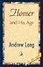 Homer and His Age