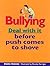 Bullying Deal With It: Deal with it before push comes to shove (Lorimer Deal With It)