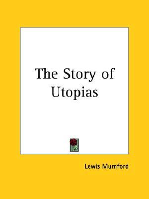 The Story of Utopias (Paperback)