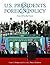 U.S. Presidents and Foreign Policy: From 1789 to the Present
