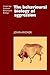 The Behavioural Biology of Aggression (Cambridge Studies in Behavioural Biology, Series Number 1)