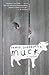 Muck: A Memoir