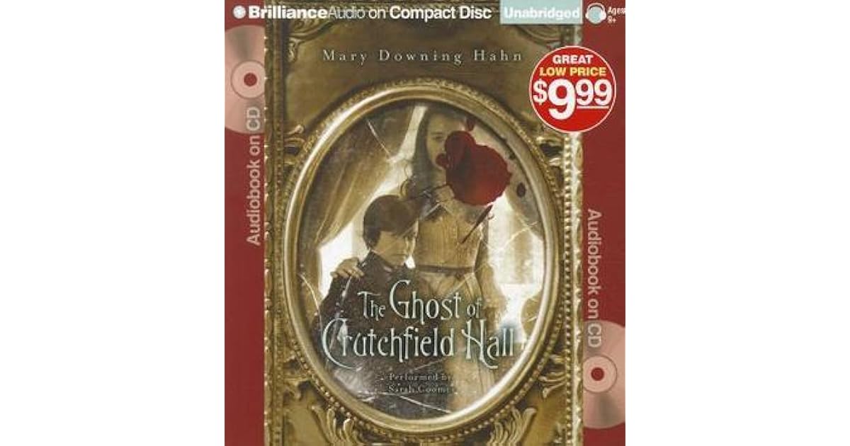 The Ghost of Crutchfield Hall by Mary Downing Hahn