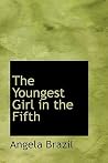 The Youngest Girl in the Fifth: A School Story