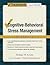 Cognitive-Behavioral Stress Management by Michael H. Antoni