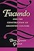 Facundo and the Construction of Argentine Culture (Texas Pan American Series)