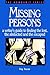 Missing Persons: A Writer's...