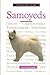 A New Owner's Guide to Samoyeds (Jg-141)