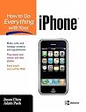 How to Do Everything with Your iPhone How to Do Everything with Your iPhone
