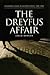 The Dreyfus Affair by Leslie Derfler