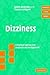 Dizziness with CD-ROM: A Practical Approach to Diagnosis and Management (Cambridge Clinical Guides)
