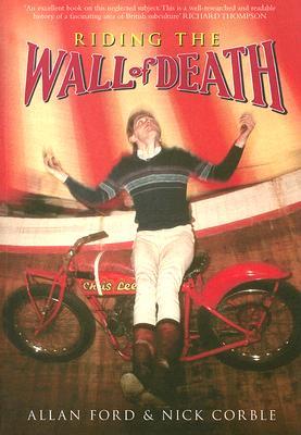 Riding the Wall of Death (Paperback)
