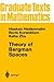 Theory of Bergman Spaces (Graduate Texts in Mathematics, 199)