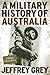 A Military History of Austr...