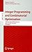 Integer Programming and Combinatorial Optimization: 12th International IPCO Conference, Ithaca, NY, USA, June 25-27, 2007, Proceedings (Lecture Notes in Computer Science, 4513)