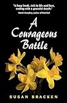 A Courageous Battle