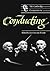 The Cambridge Companion to Conducting (Cambridge Companions to Music)