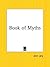 A Book of Myths