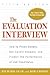 The Evaluation Interview : ...