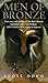 Men of Bronze by Scott Oden