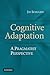 Cognitive Adaptation: A Pragmatist Perspective