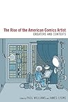 The Rise of the American Comics Artist: Creators and Contexts