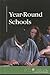 Year-Round Schools (At Issue Series)