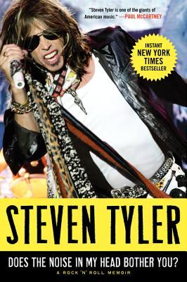 Does the Noise in My Head Bother You?: A Rock 'n' Roll Memoir