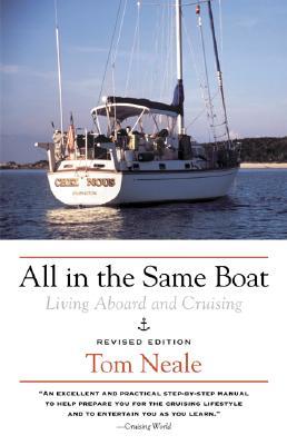 All in the Same Boat : Living Aboard and Cruising (Paperback)