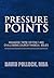 Pressure Points: Managing Those Difficult and Challenging Church Financial Issues