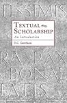 Textual Scholarship: An Introduction (Garland Reference Library of the Humanities, 1417)
