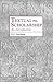 Textual Scholarship by David C. Greetham