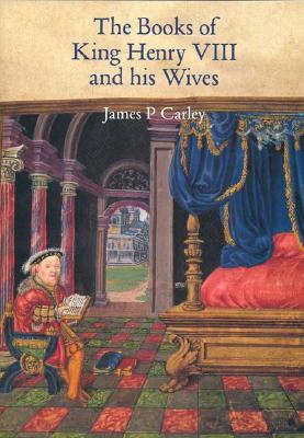 The Books of King Henry VIII and his Wives (Hardcover)