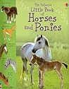 The Usborne Little Book of Horses and Ponies