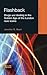 Flashback: Drugs and Dealing in the Golden Age of the London Rave Scene (Routledge Advances in Ethnography)