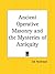 Ancient Operative Masonry and the Mysteries of Antiquity