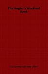 The Angler's Weekend Book