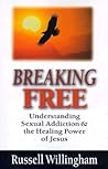 Breaking Free: Understanding Sexual Addiction and the Healing Power of Jesus