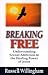 Breaking Free by Russell Willingham